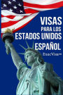 ExecVisa: Español: 6 maneras para mantenerse en los EE.UU de forma permanente (Green Card) - 8 maneras de trabajar o hacer negocios legalmente en los EE.UU