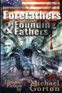 Forefathers and Founding Fathers