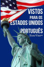 ExecVisa: Portugues: 6 formas de permanecer nos EUA permanentemente (Green Card) - 8 formas de trabalhar ou fazer negocios legalmente nos EUA