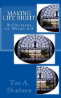 Making Life Right: Reflections on Micah 6:8