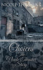 Choices: The Nicole Thrasher Story