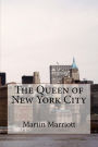 The Queen of New York City