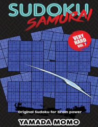 Title: Sudoku Samurai Very Hard: Original Sudoku For Brain Power Vol. 7: Include 500 Puzzles Sudoku Samurai Very Hard Level, Author: Yamada Momo