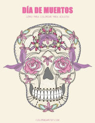 Title: Día de Muertos libro para colorear para adultos 1, Author: Nick Snels