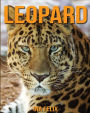 Leopard: Children Book of Fun Facts & Amazing Photos on Animals in Nature - A Wonderful Leopard Book for Kids aged 3-7