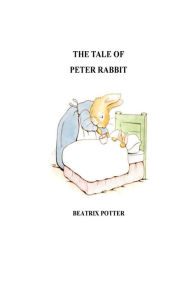 Title: The Tale of Peter Rabbit, Author: Beatrix Potter