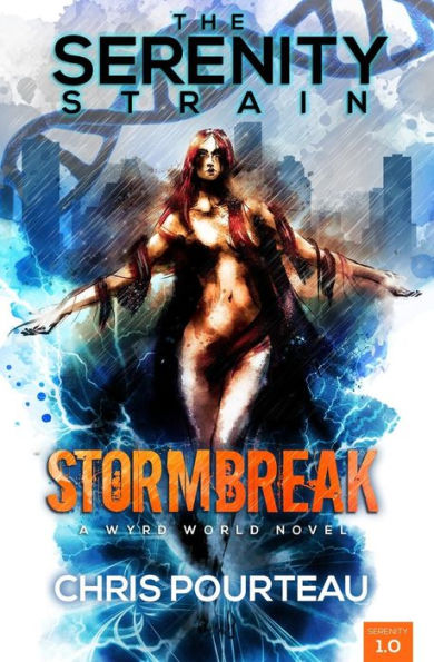 The Serenity Strain: Stormbreak