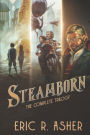 Steamborn: The Complete Trilogy Omnibus Edition