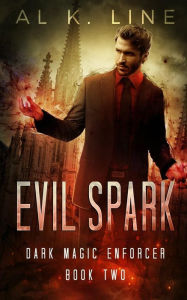 Title: Evil Spark, Author: Al K. Line