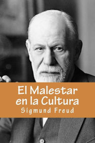 Title: El Malestar en la Cultura (Spanish Edition), Author: Sigmund Freud