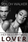 Her Best Friend's Lover
