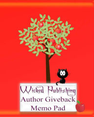 Title: Wicked Publishing Author Giveback Memo Pad, Author: Wicked Publishing