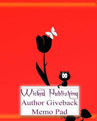 Title: Wicked Publishing Author Giveback Memo Pad, Author: Wicked Publishing