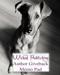 Title: Wicked Publishing Author Giveback Memo Pad, Author: Wicked Publishing