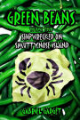 The Green Beans, Volume 4: Shipwrecked on Smuttynose Island