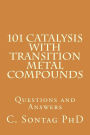 101 Catalysis with Transition Metal Compounds: Understand catalytic cycles by four elemental steps