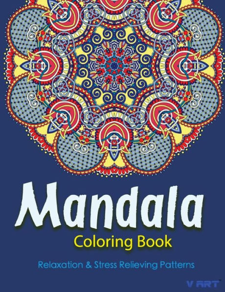 The Mandala Coloring Book: Inspire Creativity, Reduce Stress, and Balance with 30 Mandala Coloring Pages