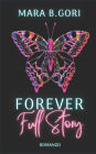 Forever Full Story