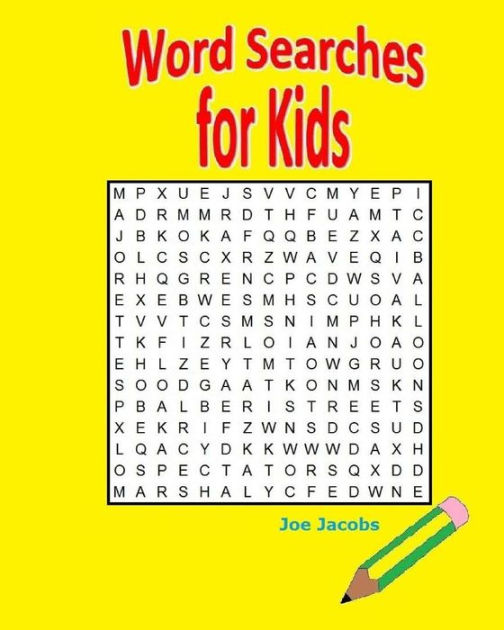 Word Searches for Kids 75 Puzzles by Joe Jacobs, Paperback Barnes & Noble®