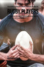 The Beginners Guidebook To Mental Toughness Training For Rugby Players