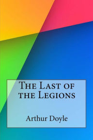 The Last of the Legions