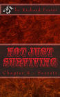 Not Just Surviving: Chapter 4 - Secrets