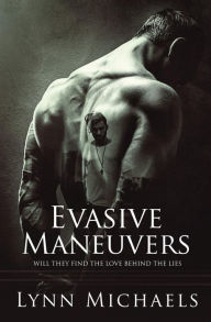 Title: Evasive Maneuvers, Author: Lynn Michaels