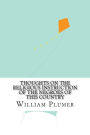 Thoughts on the Religious Instruction of the Negroes of this Country