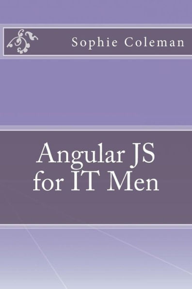 Angular JS for IT Men