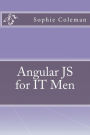 Angular JS for IT Men