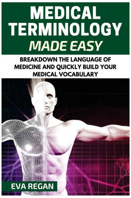 medical-terminology-medical-terminology-made-easy-breakdown-the