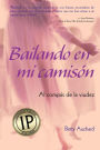 Bailando en mi camison: Al compas de la viudez