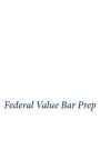 The Complete Federal Civil Procedure Outline A - Z (All The Rules): All The Rules - everything a law student or lawyer needs to know