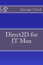 Direct2D for IT Men