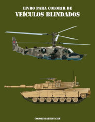 Title: Livro para Colorir de Veículos Blindados 2, Author: Nick Snels