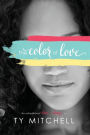 The Color of Love