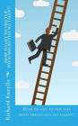 How To Get To The Top With Absolutely No Talent!