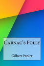 Carnac's Folly