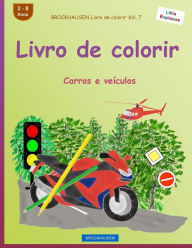 Title: BROCKHAUSEN Livro de colorir Vol. 7 - Livro de colorir: Carros e veículos, Author: Dortje Golldack