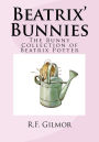 Beatrix' Bunnies: The Bunny Collection of Beatrix Potter