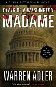 Title: Death of a Washington Madame, Author: Warren Adler