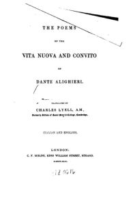 Title: The Poems of the Vita Nuova and Convito, Author: Dante Alighieri