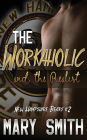 The Workaholic and the Realist (New Hampshire Bears Book 2)
