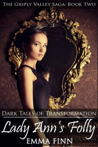 Title: Lady Ann's Folly, Author: Emma Finn