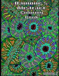 Title: Damone's abstract coloring book 2: coloring books, Author: Damone T Heins