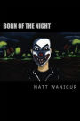 Born of the Night