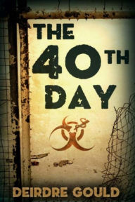 Title: The 40th Day, Author: Deirdre Gould