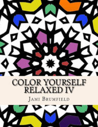 Title: Color Yourself Relaxed IV, Author: Jami Brumfield