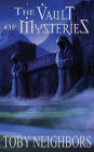 The Vault Of Mysteries: Marshyl Stories Book I