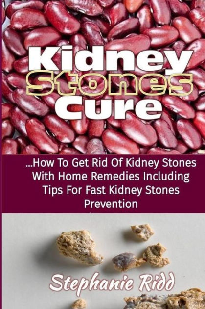 kidney-stones-cure-how-to-get-rid-of-kidney-stones-with-home-remedies